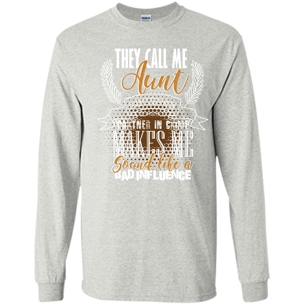 Funny Aunt T-shirt They Call Me Aunt Ash