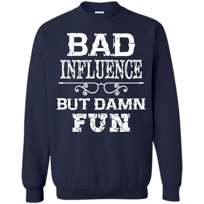 Bad Influence But Damn Fun T-shirt Navy