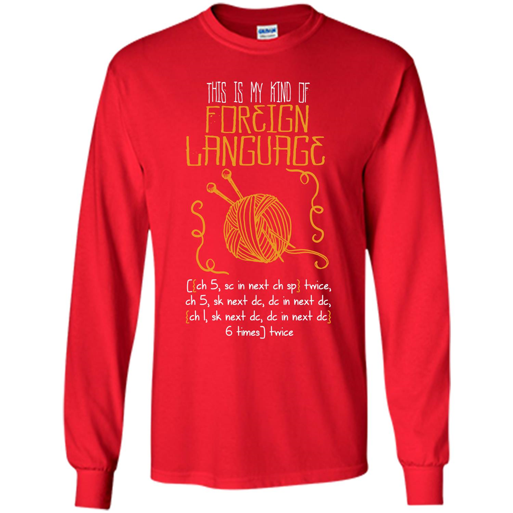 Crochet T-shirt This Is My Kind Of Foreign Language Red