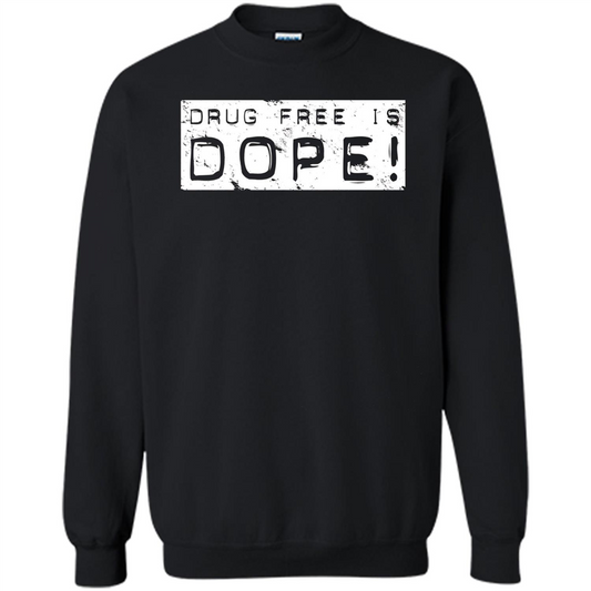 Drug Free Is Dope T-shirt Black