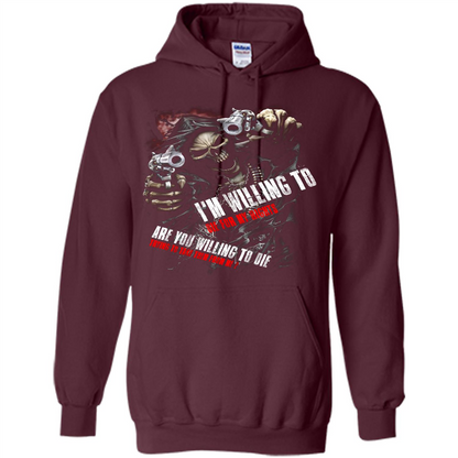 I'm Willing To Die For My Rights T-shirt Maroon