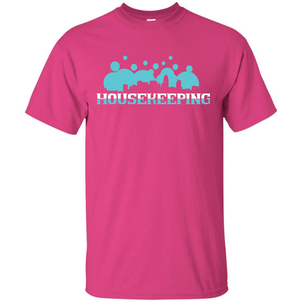Housekeeping Lover T-shirt Housekeeping T-shirt Heliconia