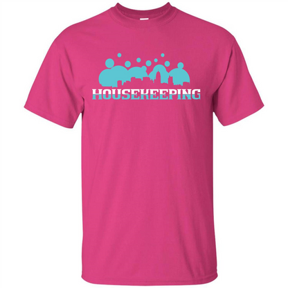 Housekeeping Lover T-shirt Housekeeping T-shirt Heliconia