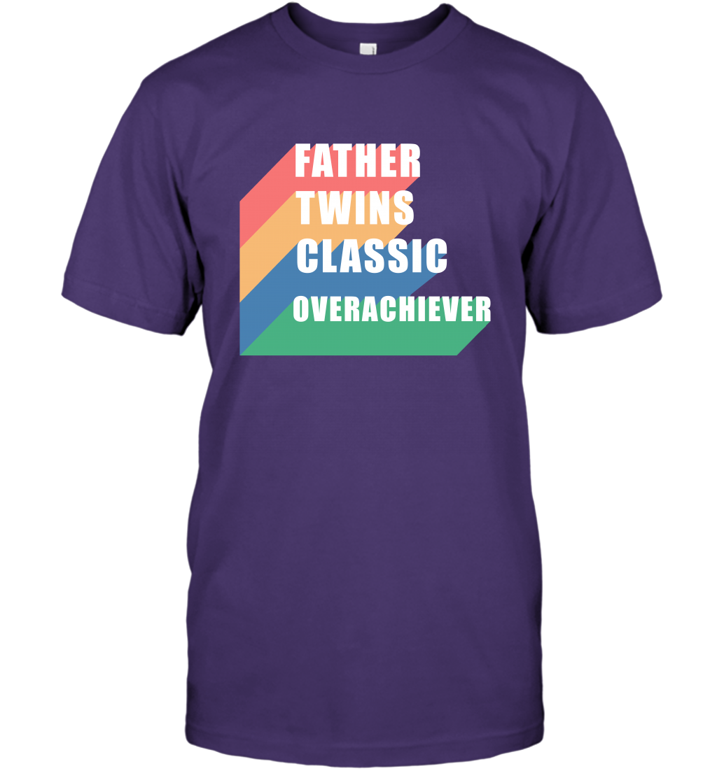 Father Of Twins Classic Overachiever Shirt T-Shirt T-Shirt Purple