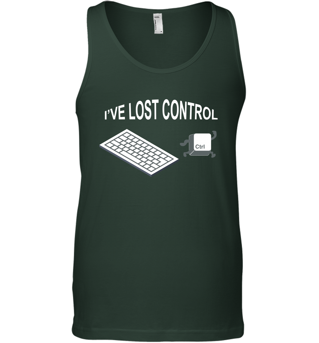 I've Lost Control Funny Ctrl Button Shirt Tank Top Tank Top Forest Green