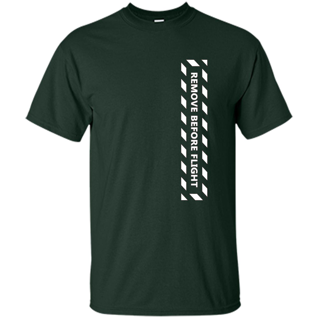 Remove Before Flight Aviation Pilot T-shirt Forest Green