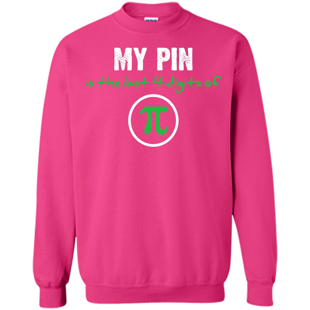 Funny Math T-shirt My Pin Is The Last 4 Digits Of Pi Heliconia
