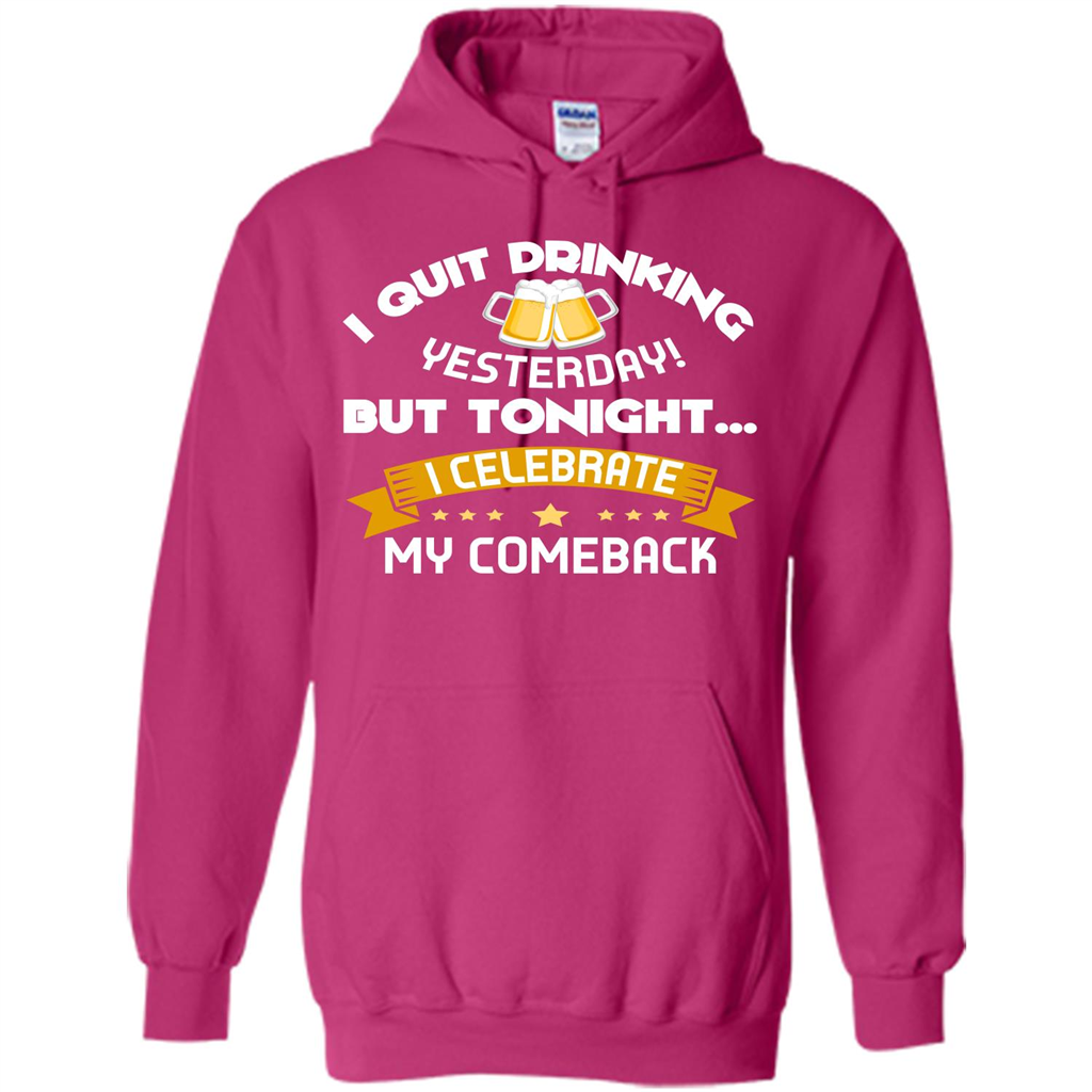 Beer T-shirt Tonight I Celebrate My Come back Heliconia