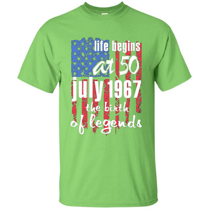 Life Begins At 50 T-shirt July 1967 The Birth Of Legends T-shirt Lime