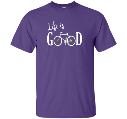 Life is Good Shirt Bicycle Shirt shirt Purple