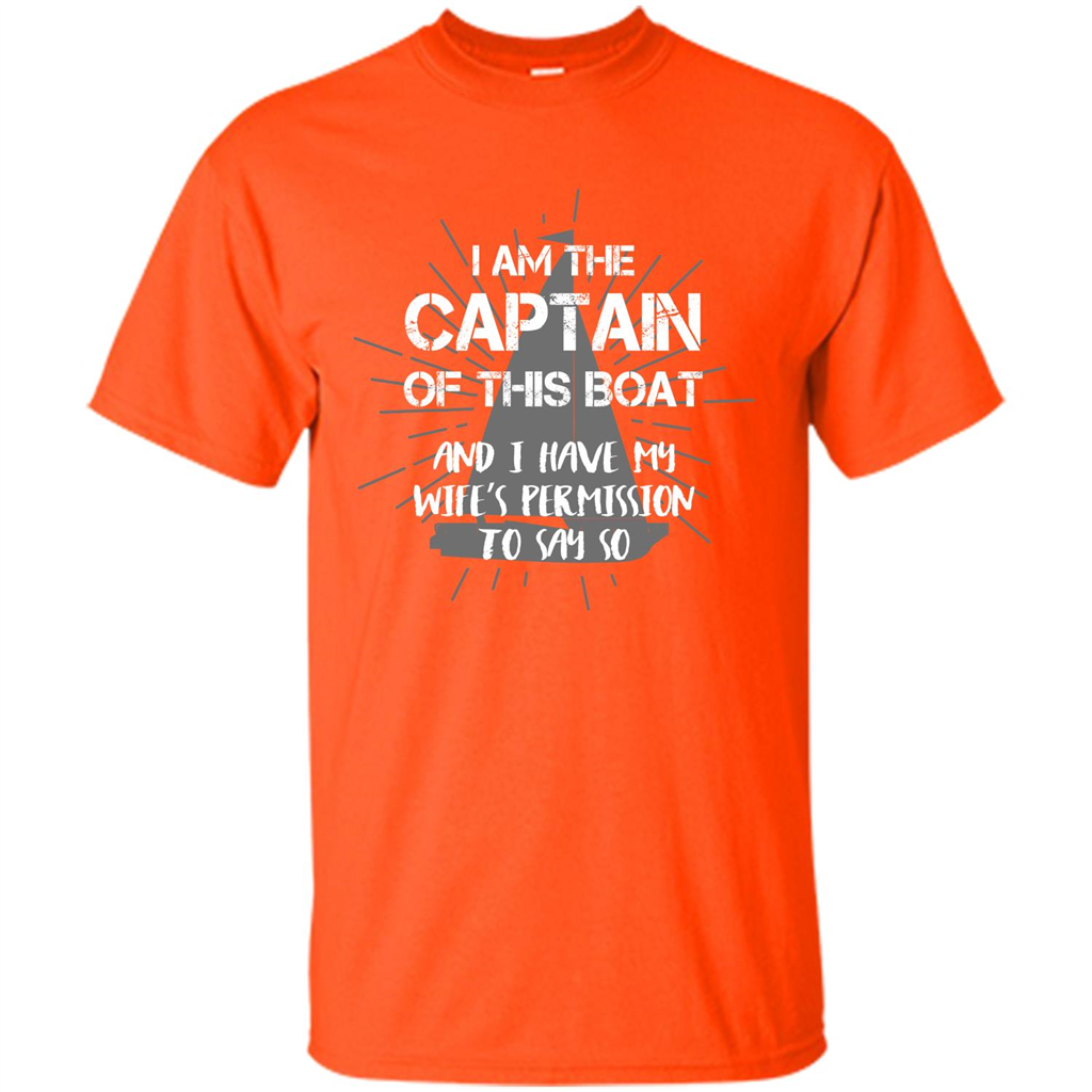 I Am The Captain Of This Boat Orange