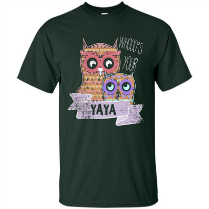 Grandma T-shirt Whooos Your YaYa Forest Green