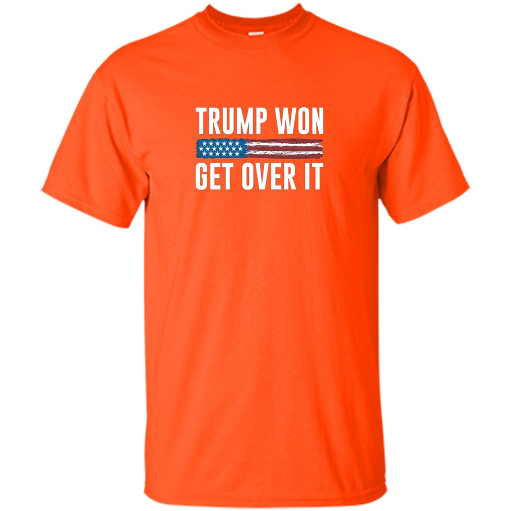 Trump Won - Get Over It T-shirt Orange