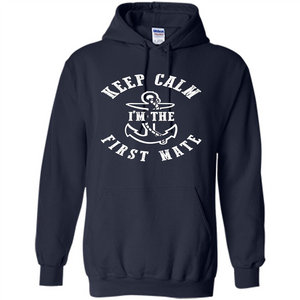 Boat Captain T-shirt Keep Calm I'm The First Mate
