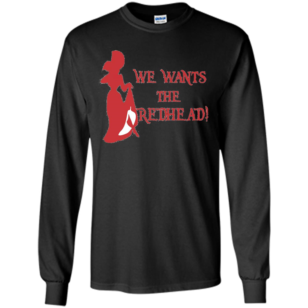 We Wants The Redhead! T-shirt Black