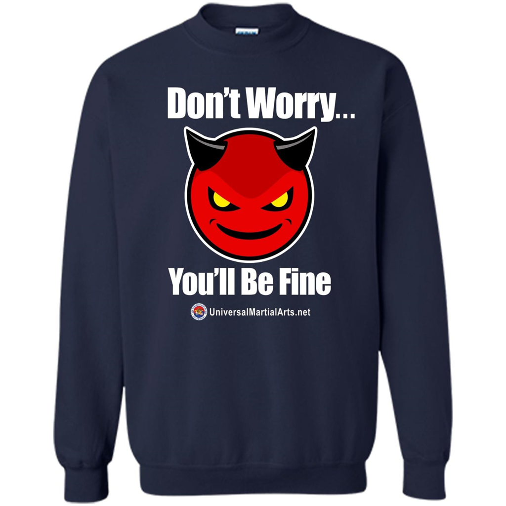 Don't Worry, You'll Be Fine T-shirt Navy