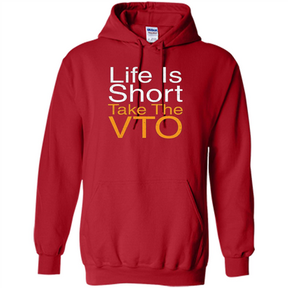 Life Is Short Take The VTO T Shirt Red