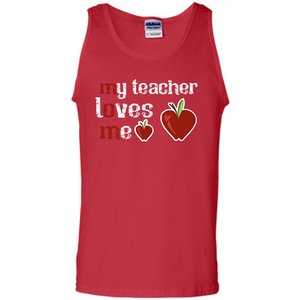 Student T-shirt My Teacher Loves Me T-shirt