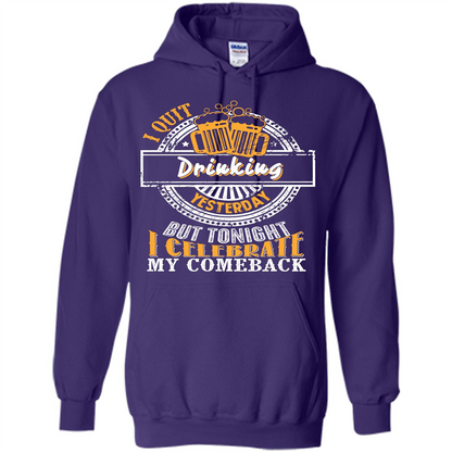Beer T-shirt I Quit Drinking Yesterday But Purple