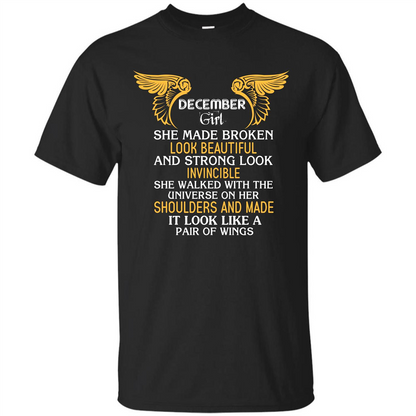 December Girl She Made Broken Look Beautiful T-shirt Black