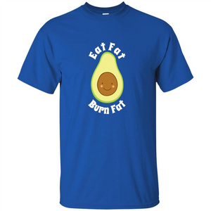 Eat Fat Burn Fat Avocado T-shirt