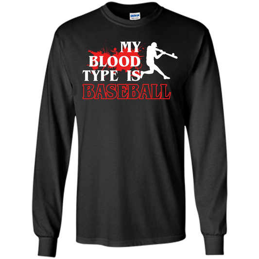Baseball T-shirt My Blood Type Is Baseball Black