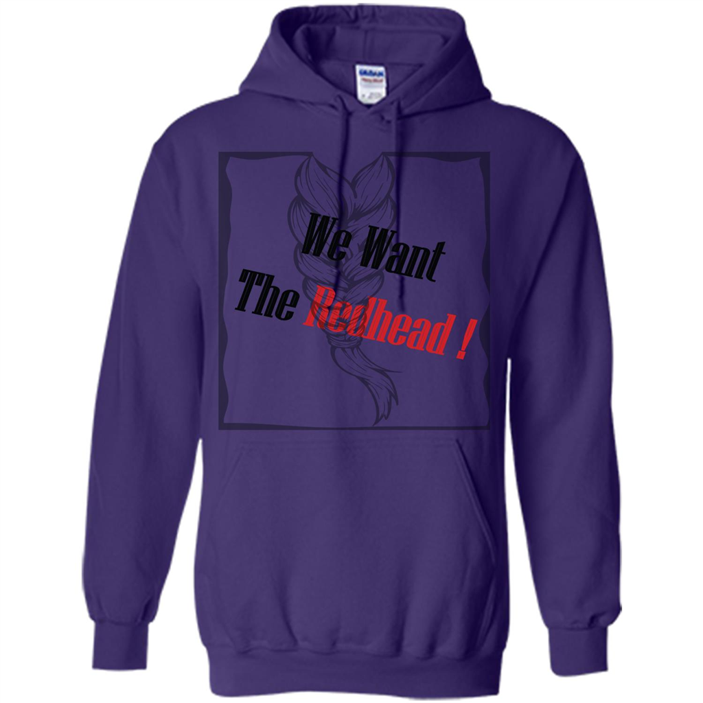 Redhead T-shirt We Want The Redhead Purple