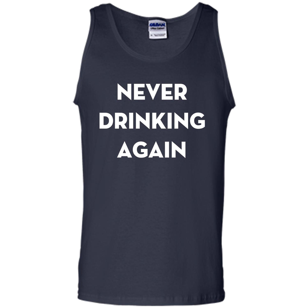 Never Drinking Again Funny Beer T-shirt Navy