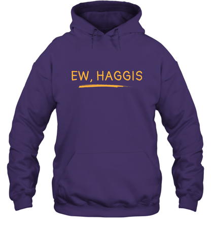 Ewww Haggis Shirt Hoodie Hoodie Purple