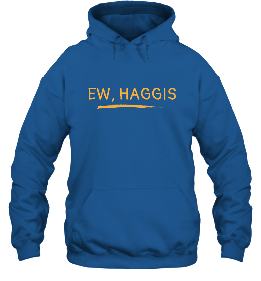 Ewww Haggis Shirt Hoodie Hoodie Royal