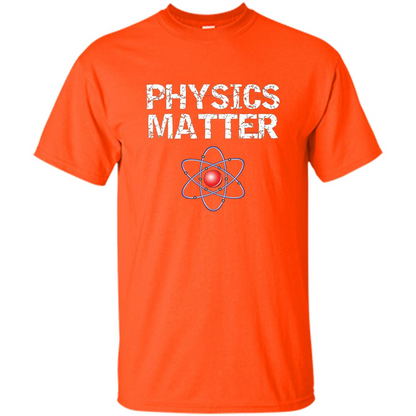 Physics T-shirt Physíc Matter T-shirt Orange