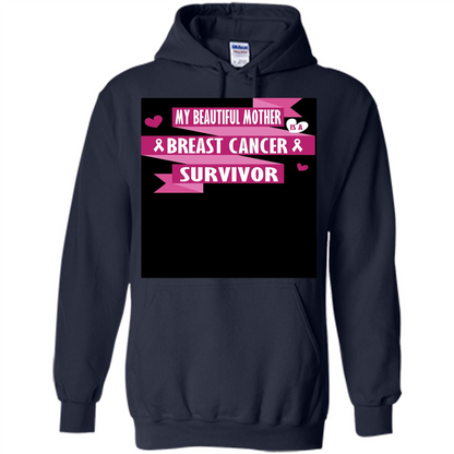 My Beautiful Mother Is A Breast Cancer Survivor T-shirt Navy