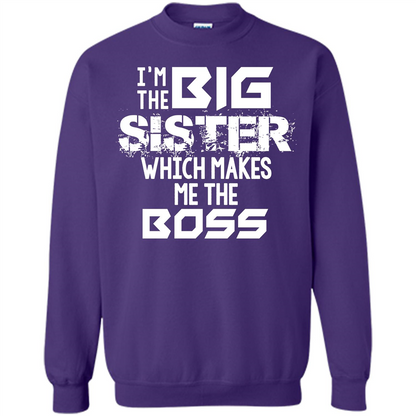 Family T-shirt I’m The Big Sister Which Makes Me The Boss T-shirt Purple