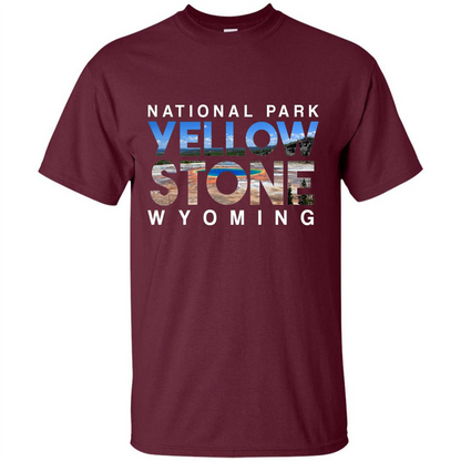National Park Yellowstone Yellow Stone Photo Wyoming T-shirt Maroon