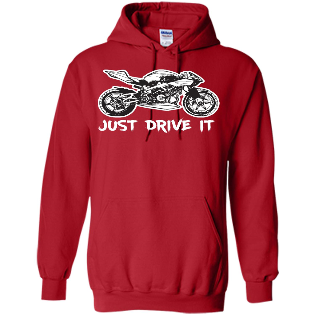 Just Drive It T-shirt