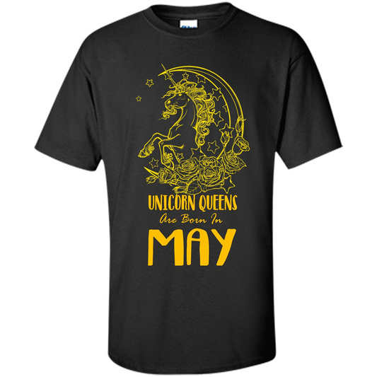 May Unicorn T-shirt Unicorn Queens Are Born In May Black