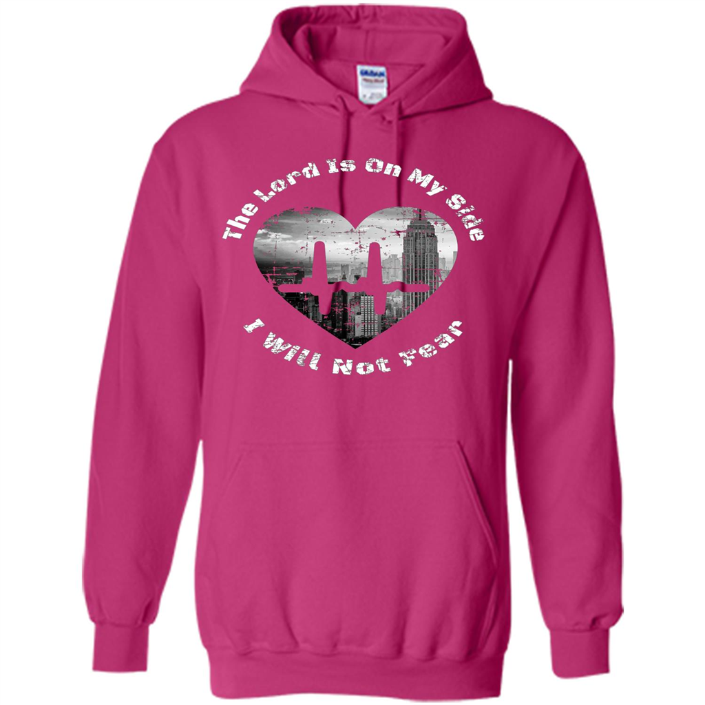 Faith Inspired T-shirt The Lord Is On My Side I Will Not Fear Heliconia