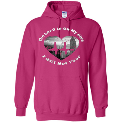 Faith Inspired T-shirt The Lord Is On My Side I Will Not Fear Heliconia