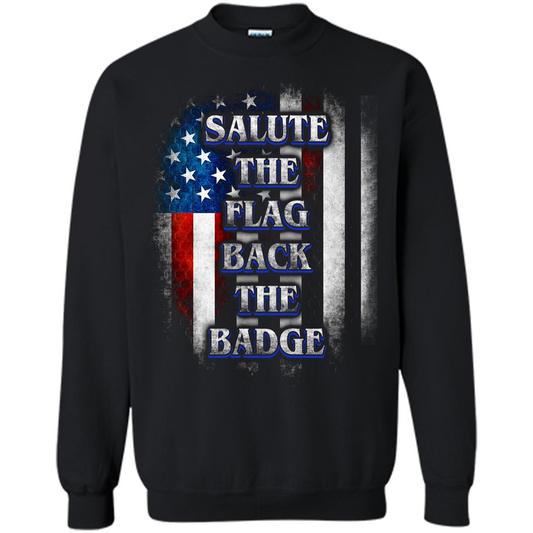 America Flag T-shirt Salute The Flag Back The Badge T-shirt Black