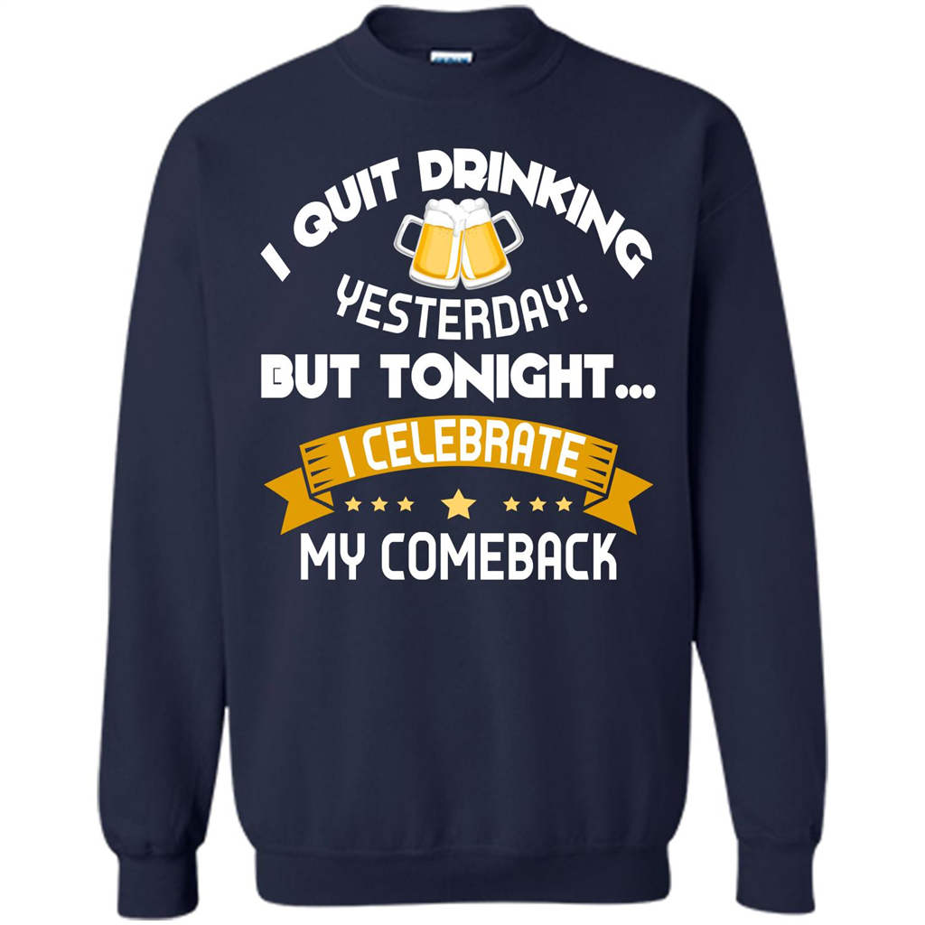 Beer T-shirt Tonight I Celebrate My Come back Navy