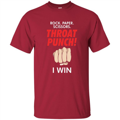Rock Paper Scissors Throat Punch Funny I Win T-shirt Cardinal
