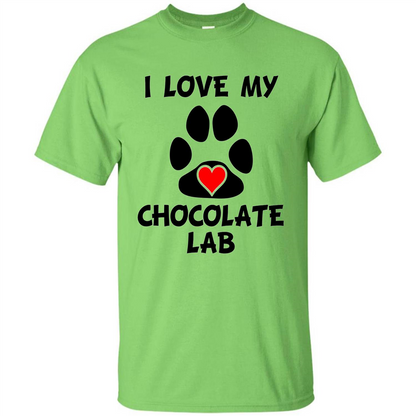 I Love My Chocolate Lab Paw T-shirt Heart Dog Owner T-Shirt Lime