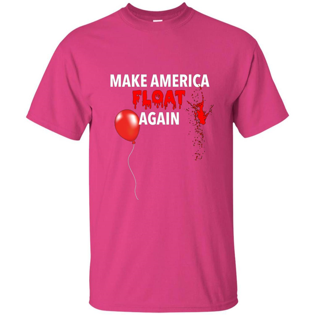 Make America Float Again T-Shirt Halloween Horror T-shirt Heliconia