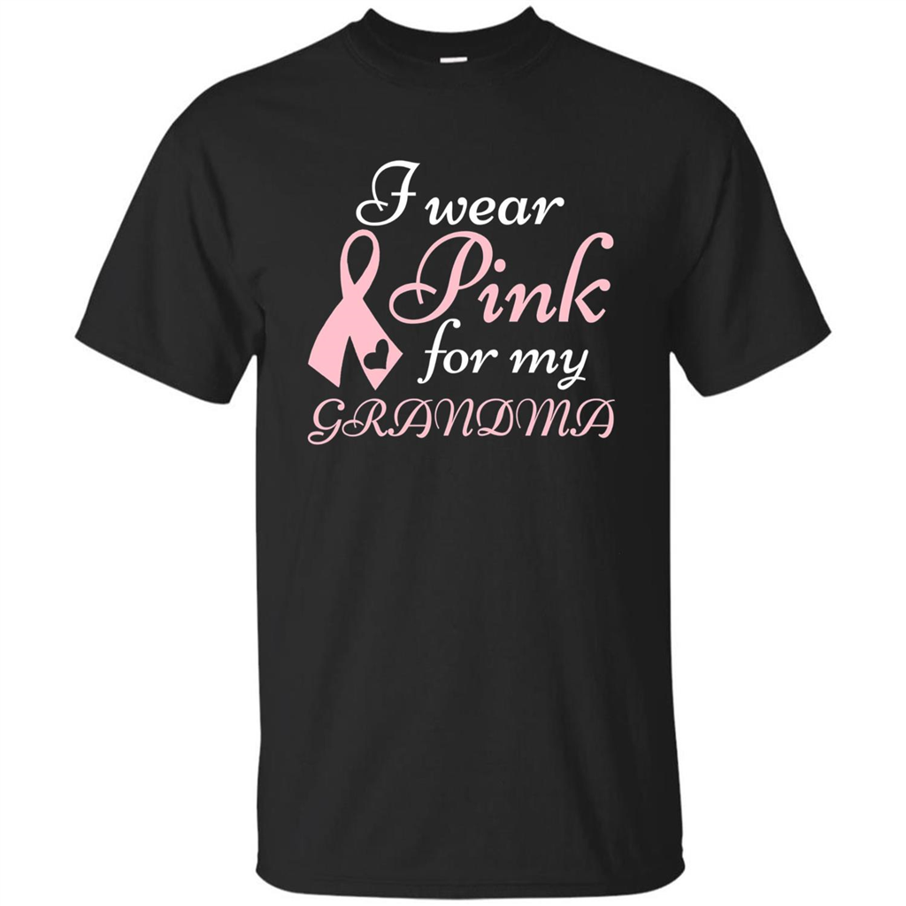 Breast Cancer T-Shirt I Wear Pink For My Grandma Black