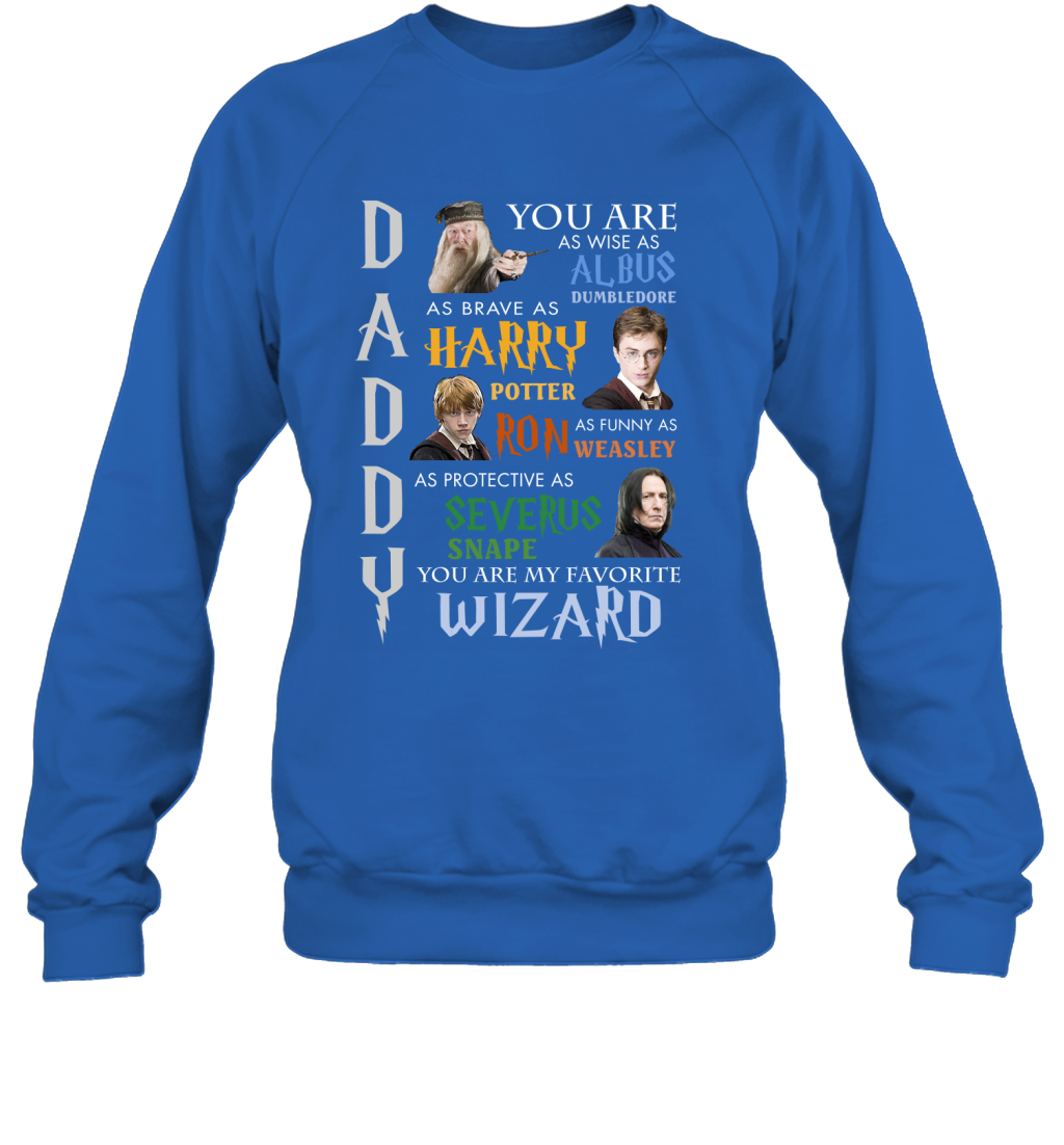 Daddy - You Are My Favorite Wizard Harry Potter Sweatshirt Sweatshirt Royal
