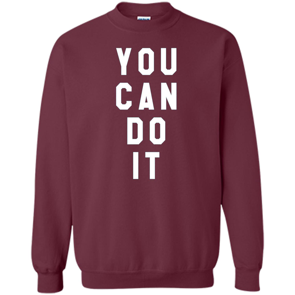 You Can Do It T-Shirt Maroon
