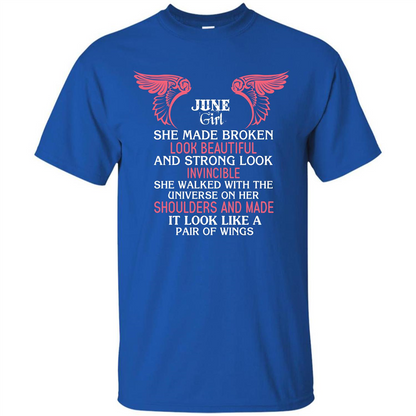 June Girl She Made Broken Look Beautiful T-shirt Royal
