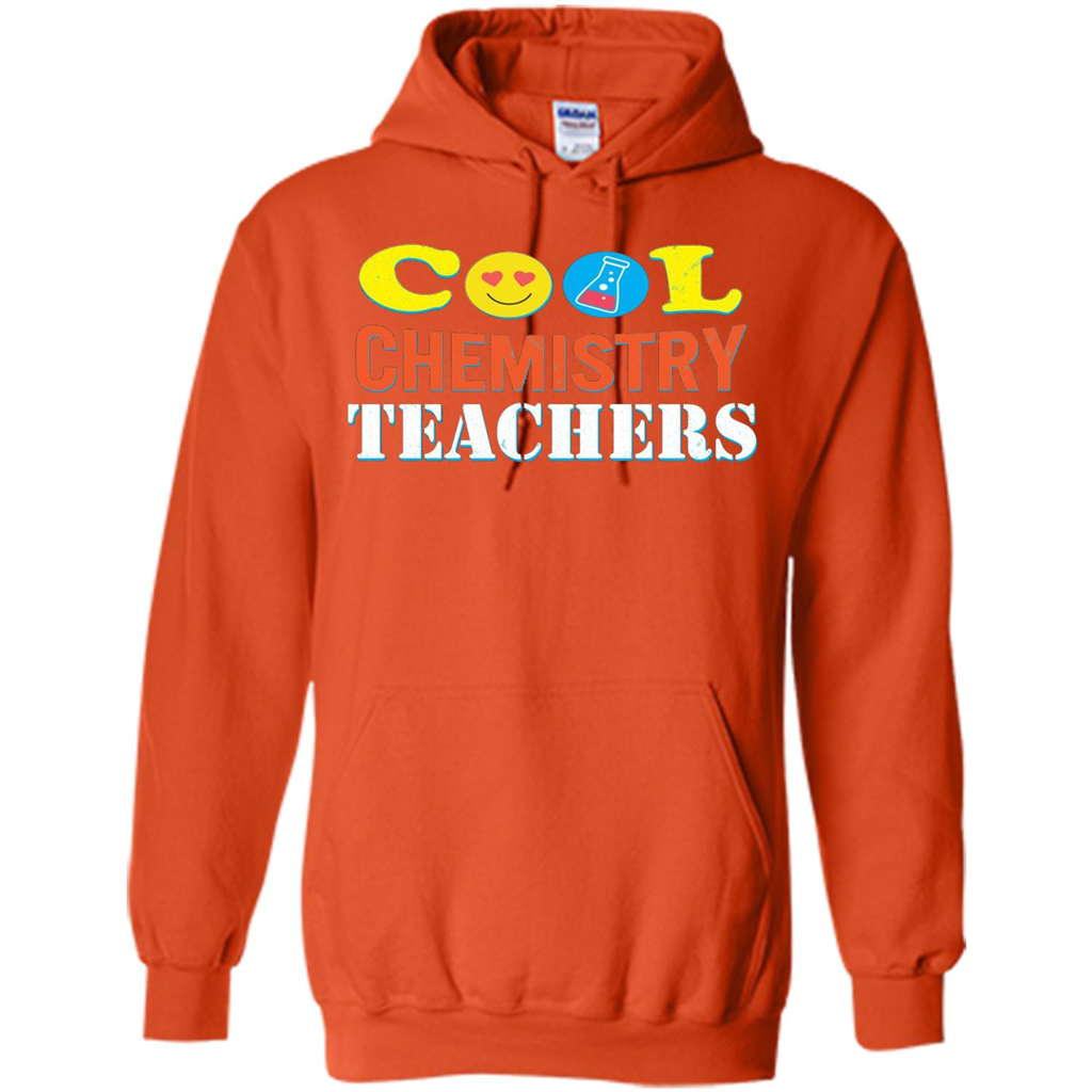 Cool Chemistry Teachers T-shirt Happy Back To School Orange