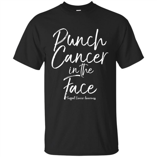 Punch Cancer in the Face Support Cancer Awareness T-shirt Black