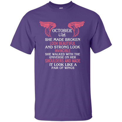 October Girl She Made Broken Look Beautiful T-shirt Purple